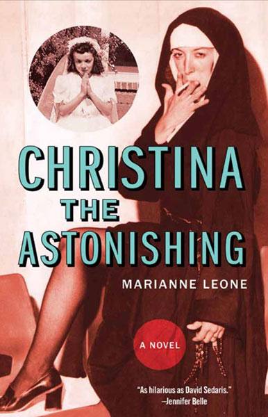 'Christina the Astonishing' - Marianne Leone